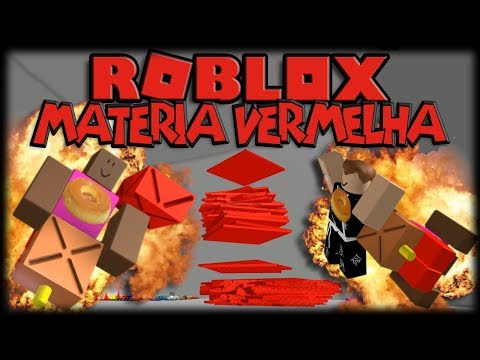 Jogando Roblox - Revisitando a Matéria Vermelha! 