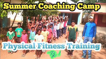 Summer Coaching Camp, Physical Fitness Training-ZPHS,
