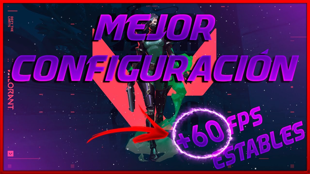 Como Hacer Que Valorant Vaya Mejor