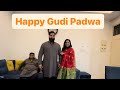 Happy gudi padwa  punjabi weds marathi  2 states part  2