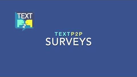 TextP2P Text Message Surveys