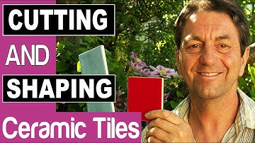 Cutting And Shaping Ceramic Tiles For Mosaics