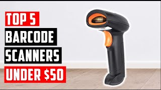 Celebrity ✅Best Barcode Scanners Under $50 | Top 5 Budget Barcode Scanners Under $50 Wealth