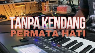 PERMATA HATI TANPA KENDANG KOPLO JANDHUT