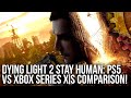 Dying Light 2 Stay Human: PS5 vs Xbox Series X/S Comparison - 30FPS/60FPS/RT Modes Tested!