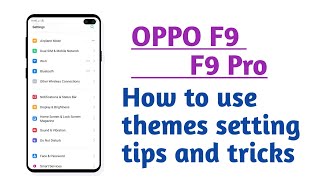 OPPO F9 , F9 Pro , How to use themes setting tips and tricks screenshot 5