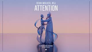 Dean Walker, NSJ - Attention (Official Audio)