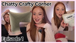 Crochet &amp; Chat! 💕☁️ | Chatty Crafty Corner Episode  1 