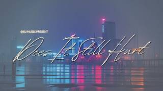 Su does It Still Hurt  