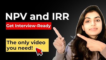 Understand NPV & IRR the Right Way | NPV Rule, and Why IRR Rule fails?