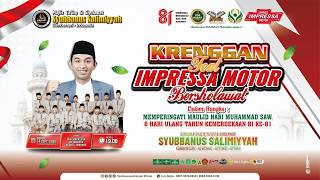 🔴KRENGGAN feat IMPERSSA MOTOR BERSHOLAWAT BERSAMA MAJLIS TA'LIM & SHOLAWAT SYUBANUSSALIMIYAH