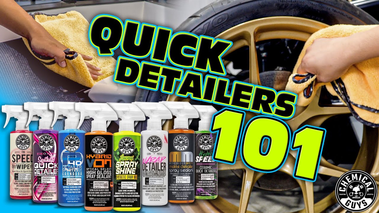Quick Detail Sprays 101 - What Makes Them Different? - Chemical