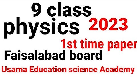 Faisalabad board 1st time physics 2023 paper