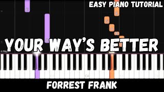 Your Way's Better - Forrest Frank