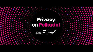 ZKV presents Privacy on Polkadot - Moonbeam with Derek Yoo