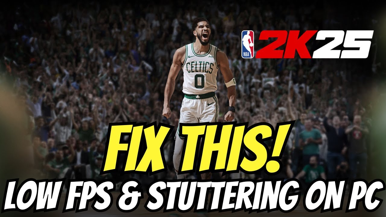 How To Fix NBA 2K25 Low FPS & Stuttering Issue on PC - YouTube
