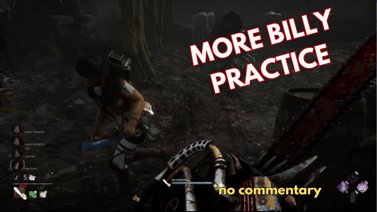 More Billy Practice / Dead By Daylight Killer Gameplay / No Commentary ...