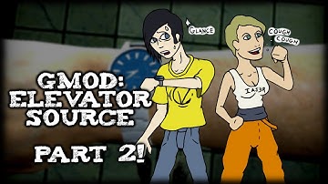 GMod - Elevator Source: Part 2 With IAmJ3richoholic! [Commentary]