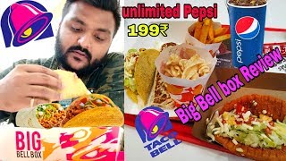 199 Rupees Me Itna Kuch Taco Bell The Big Bell Box Review Taco Bell India