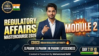 Regulatory Affair Certificate Course | Free | Module 2 | CDSCO | #regulatoryaffairs #certificate