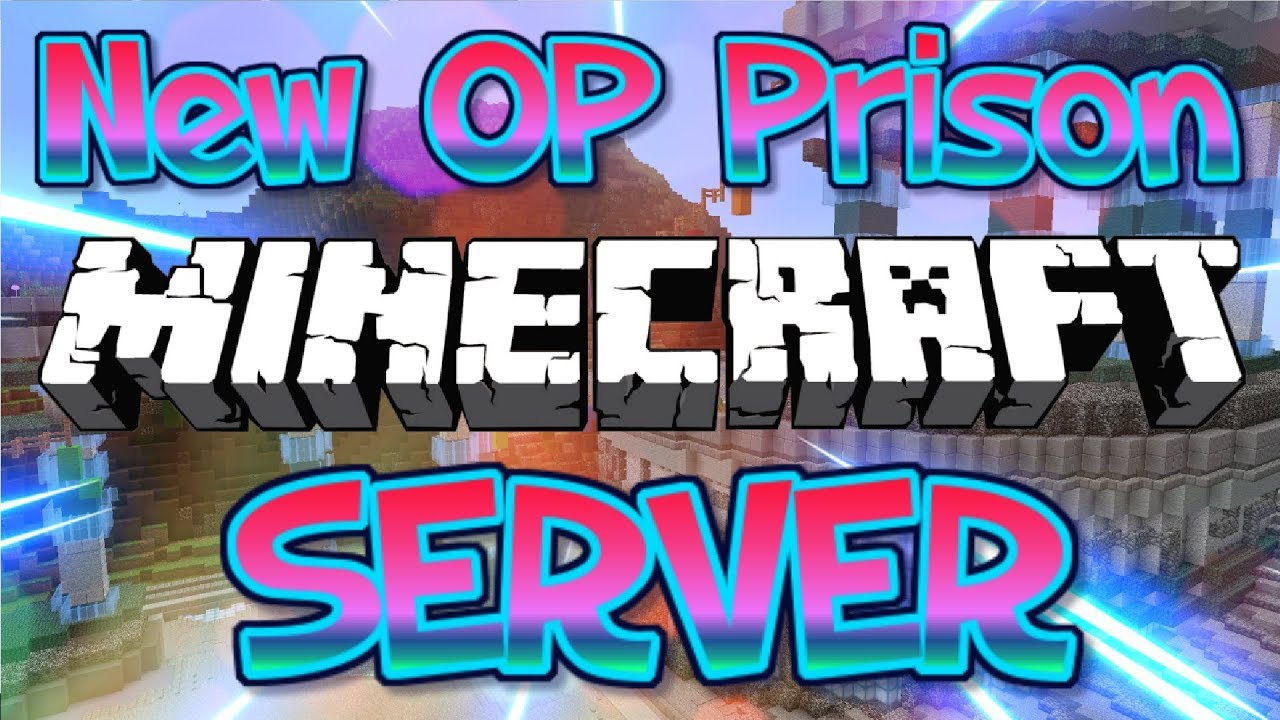 NEW OP PRISON MINECRAFT SERVER (FREE KEYALL & OP GIVEAWAY) 1.8/1.9/1.12 ...