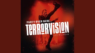 Video thumbnail of "Terrorvision - Discotheque Wreck (Live)"