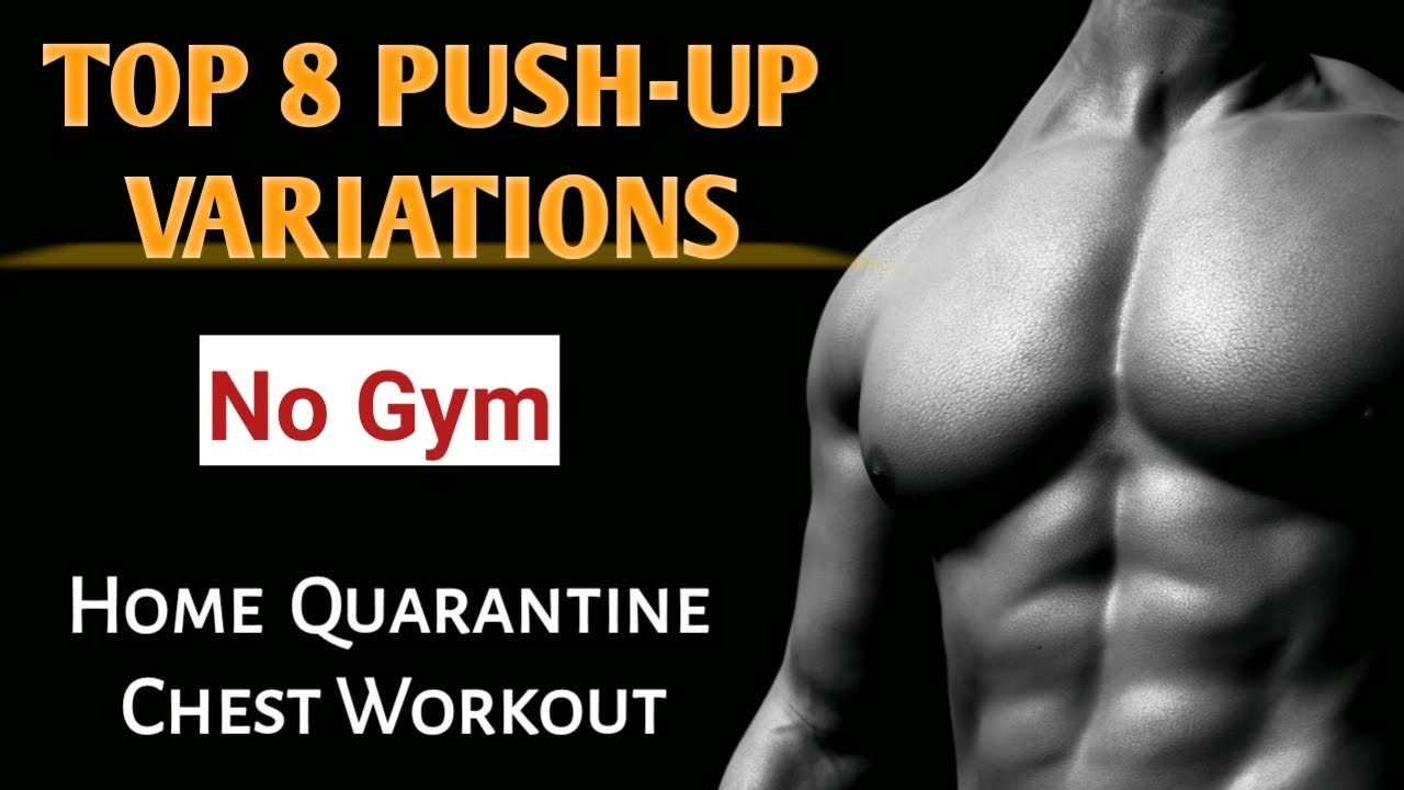 PUSH UP VARIATIONS FOR CHEST | HOME QUARANTINE CHEST WORKOUT | NO GYM ...
