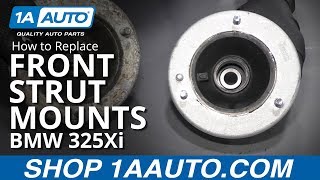 How to Replace Front Strut Mounts 01-05 BMW 325Xi