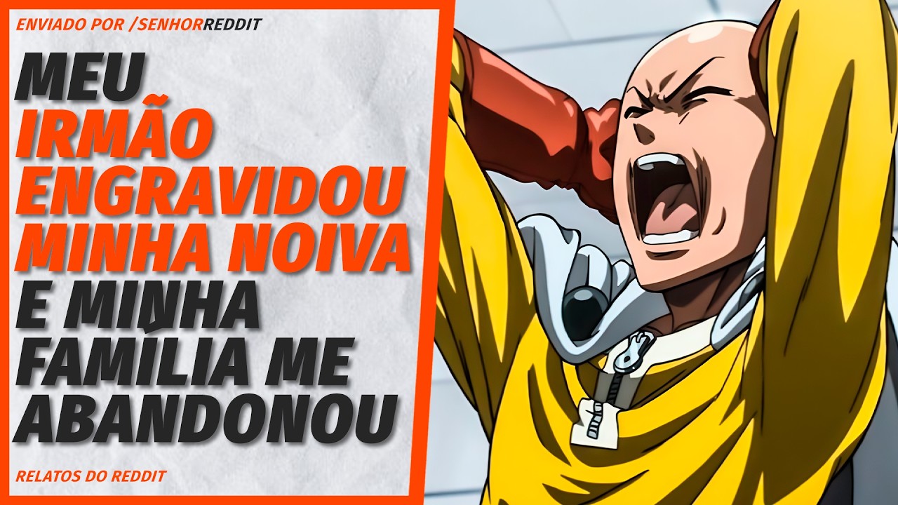 irmão ENGRAVIDOU minha noiva e fui abandonado por minha família