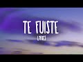 Enrique Iglesias - TE FUISTE (Letra - Lyrics) ft. Myke Towers