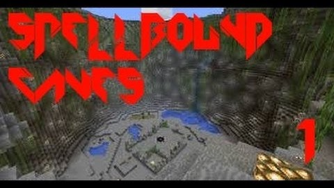 Spellbound Caves CTM -  Part 1