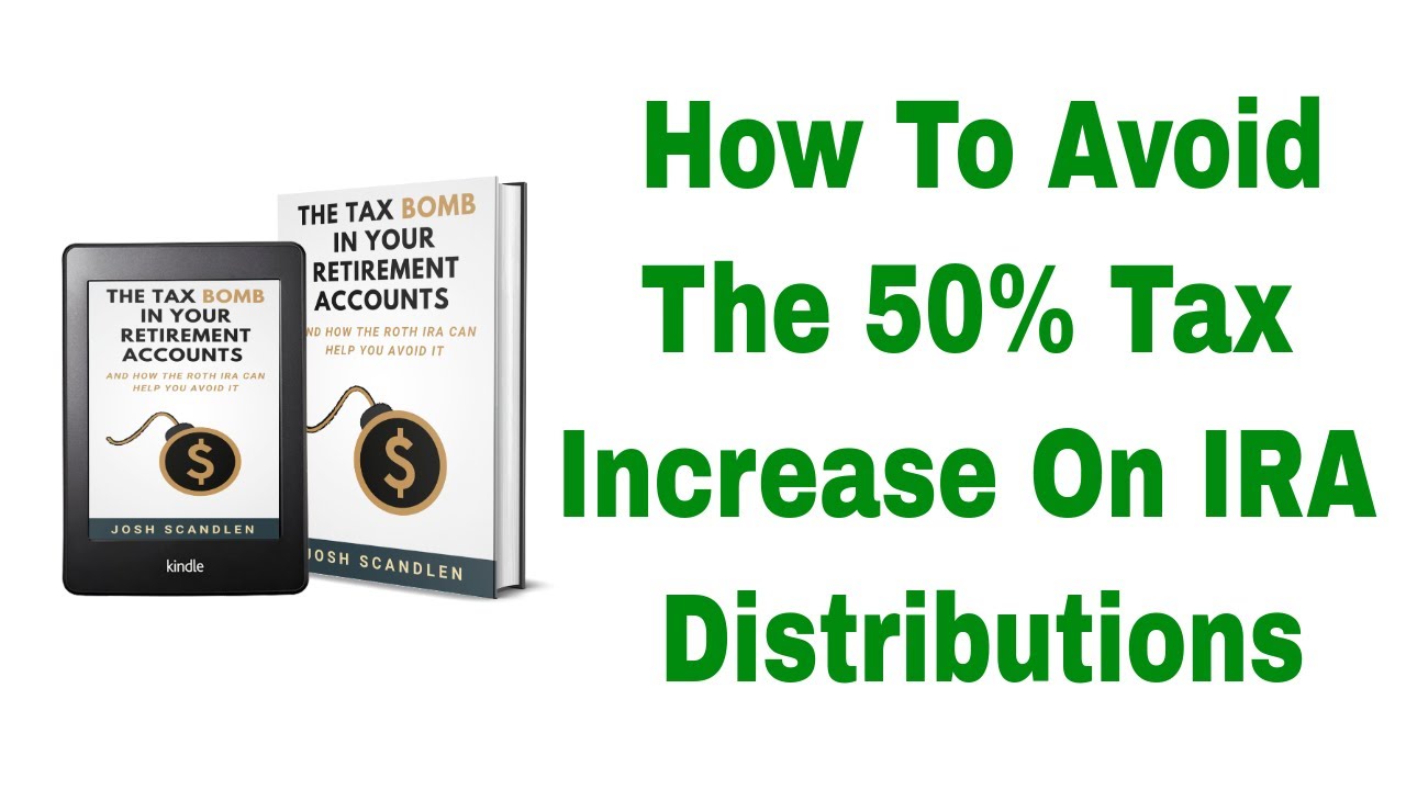 how-roth-ira-s-avoid-a-50-tax-increase-on-ira-distributions-youtube