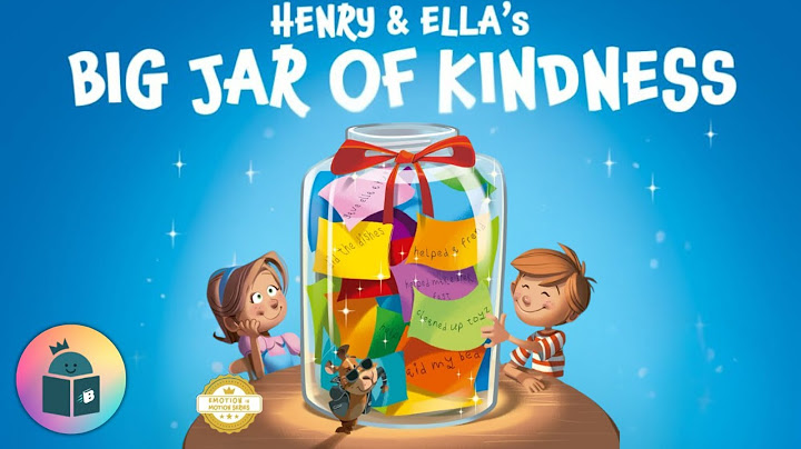 🥰Henry and Ella's Big Jar of Kindness - Building Empathy for Kids Read Aloud - Emotion in Motion