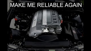 How To Make It Reliable BMW M54