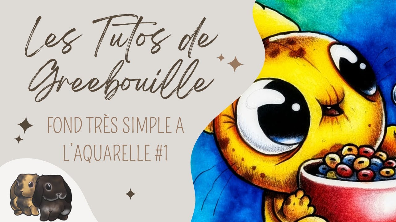 ❀ Comment Faire un Fond Aquarelle Simple #1 ✨ | Tuto Greebouille