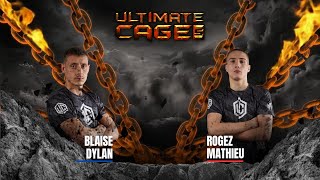 BLAISE DYLAN vs ROGEZ MATHIEU - ULTIMATE CAGE 5