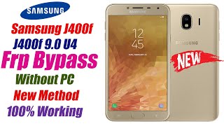 Samsung J4 Frp Bypass Without Pc|J400f U4 9.0 Pie Google Account Remove New Method|Gurchani Official