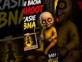 BABY IN YELLOW 🤯🤯INSAN SAI SHAITAN KASIE BNA #shorts s #technogamerz #horror