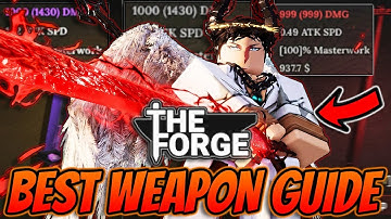 The *BEST* Guide To Craft The BEST Weapons In The Forge Roblox!