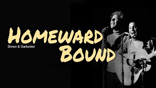 Homeward Bound, Lyrics, Guitar Chords, Acoustic Cover, Simon & Garfunkel