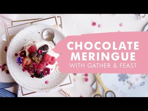 Gather & Feast Chocolate Meringue Recipe