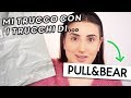 MI TRUCCO CON I TRUCCHI DI PULL & BEAR ?!! 😰