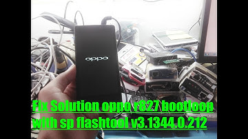 Fix Solution oppo r827 bootloop with sp flashtool v3.1344.0.212