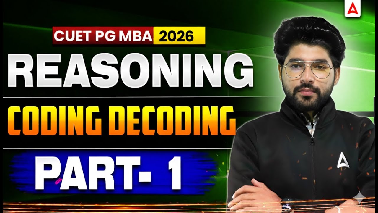 CUET PG MBA 2026 🔥 | Reasoning Coding Decoding Part 1