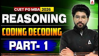 CUET PG MBA 2026 🔥 | Reasoning Coding Decoding Part 1