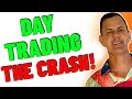Markets Crashes and Day Trading For Quick Profits