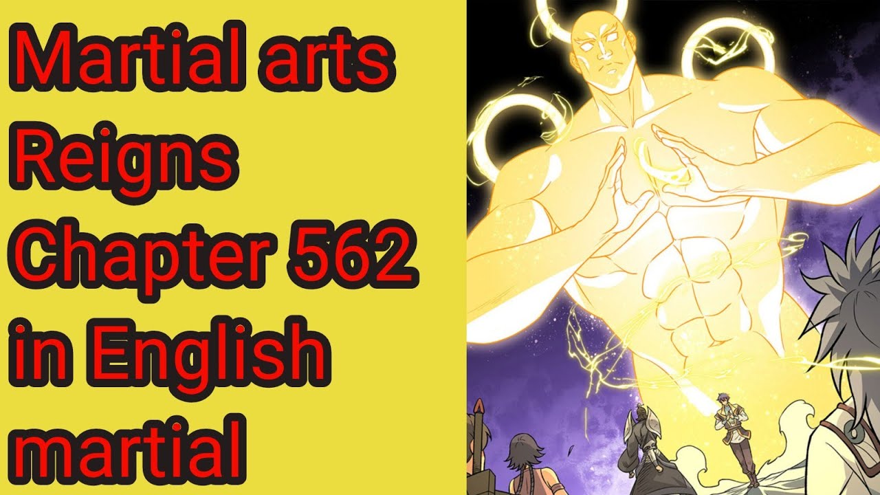 martial arts Reigns chapter 562 in English - YouTube