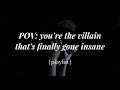 Insanity Is So Freeing | {villain playlist}