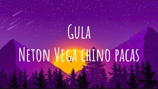 Download Lagu Gula Neton Vega chino pacas (LETRA/LYRICS) MP3