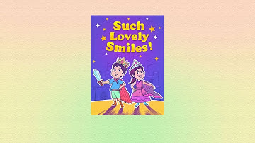 Such Lovely Smiles - EarlyEdge